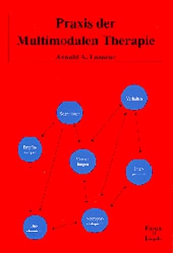 Praxis der Multimodalen Therapie (Forum für Verhaltenstherapie und psychosoziale Praxis) von dgvt-Verlag